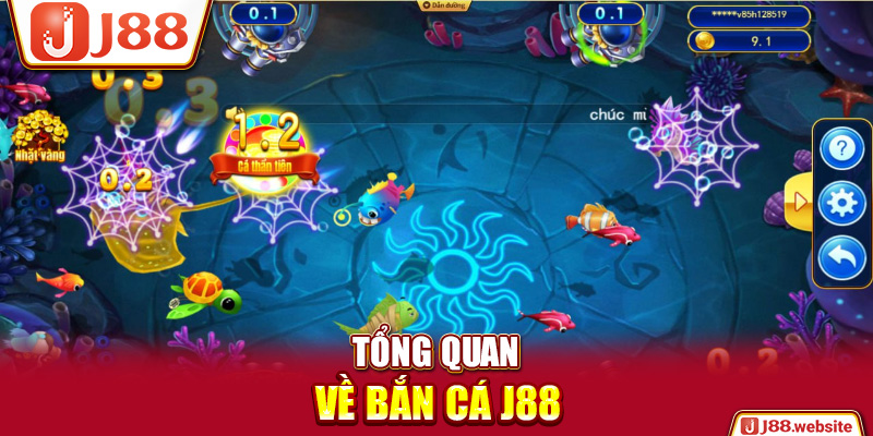 Tổng quan về bắn cá J88