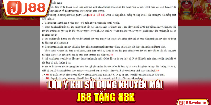 Lưu ý khi sử dụng khuyến mãi J88 tặng 88K