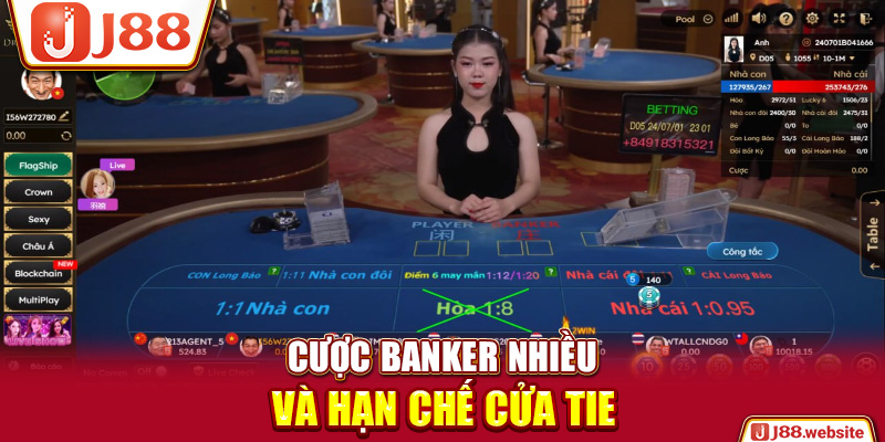 Cược banker nhiều và hạn chế cửa tie